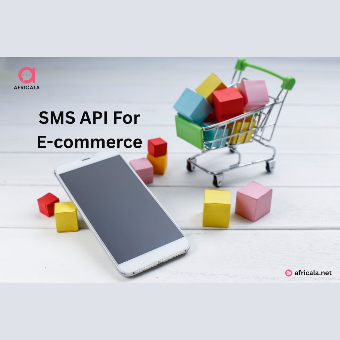 SMS API for Ecommerce: A Complete Messaging Solution for Online Stores